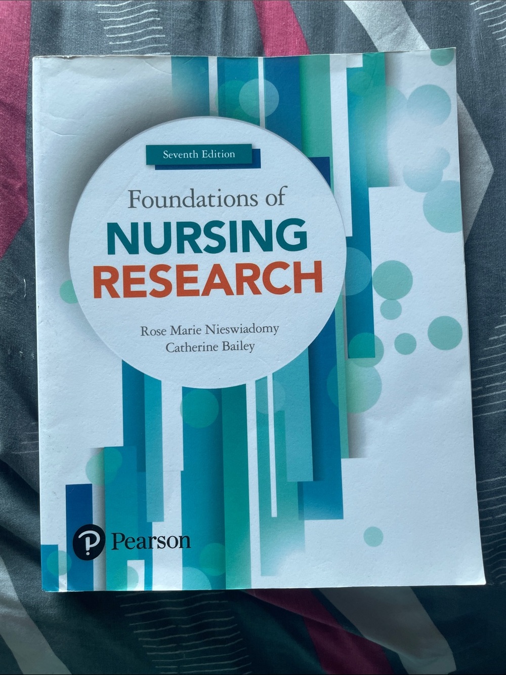 Foundations of Nursing Research 7th Edition - Nieseiadomy & Bailey